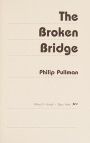The broken bridge /