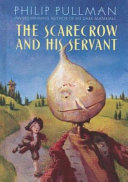 The scarecrow and his servant /