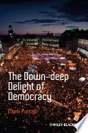 The down-deep delight of democracy