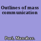 Outlines of mass communication