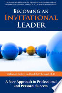 Becoming an invitational leader : a new approach to professional and personal success /