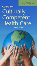 Guide to culturally competent health care /