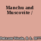 Manchu and Muscovite /
