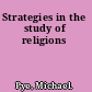 Strategies in the study of religions