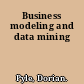 Business modeling and data mining