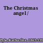 The Christmas angel /