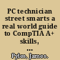 PC technician street smarts a real world guide to CompTIA A+ skills, second edition /