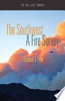 The southwest : a fire survey /