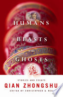 Humans, beasts, and ghosts stories and essays /