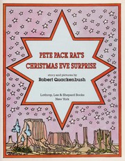 Pete Pack Rat's Christmas Eve surprise /