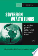 Sovereign wealth funds : a complete guide to state-owned investment funds /
