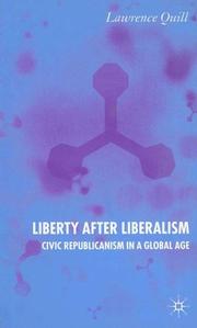 Liberty after liberalism : civic republicanism in a global age /