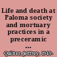 Life and death at Paloma society and mortuary practices in a preceramic Peruvian village /