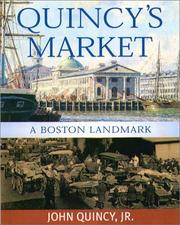 Quincy's Market : a Boston landmark /