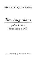 Two Augustans : John Locke, Jonathan Swift /