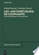 Les Arithmétiques de Diophante : Lecture historique et mathématique /