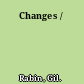 Changes /