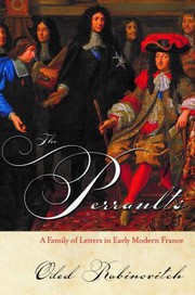 The Perraults : a family of letters in early modern France /
