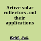 Active solar collectors and their applications