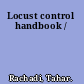 Locust control handbook /