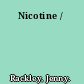 Nicotine /