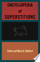 Encyclopedia of superstitions /