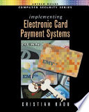 Implementing electronic card payment systems