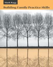 Building family practice skills : methods, strategies, and tools /