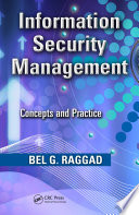 Information security management : concepts and practice /