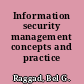 Information security management concepts and practice /