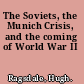 The Soviets, the Munich Crisis, and the coming of World War II