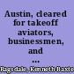Austin, cleared for takeoff aviators, businessmen, and the growth of an American city /