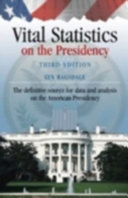 Vital statistics on the presidency : George Washington to George W. Bush /