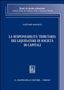 La responsabilità tributaria dei liquidatori di società di capitali /