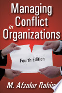 Managing conflict in organizations /