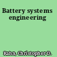 Battery systems engineering