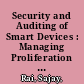 Security and Auditing of Smart Devices : Managing Proliferation of Confidential Data on Corporate and BYOD Devices /