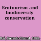 Ecotourism and biodiversity conservation