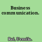 Business communication.