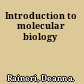 Introduction to molecular biology