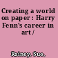 Creating a world on paper : Harry Fenn's career in art /