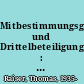 Mitbestimmungsgesetz und Drittelbeteiligungsgesetz : Kommentar /