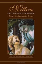 Milton and the climates of reading : essays /