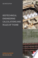 Geotechnical engineering calculations and rules of thumb /