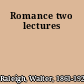 Romance two lectures