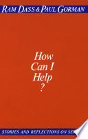 How can I help? : stories and reflections on service /