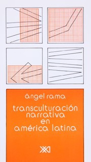 Transculturación narrativa en América Latina /