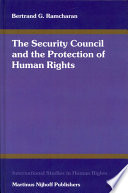 The Security Council and the protection of human rights