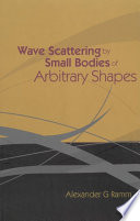 Wave scattering by small bodies of arbitrary shapes