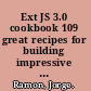 Ext JS 3.0 cookbook 109 great recipes for building impressive Rich Internet Applications using the Ext JS JavaScript library /